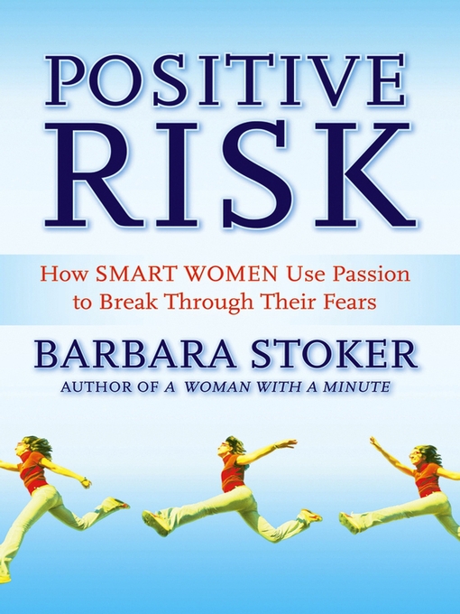 Title details for Positive Risk by Barbara Stoker - Available